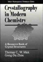 Crystallography in Modern Chemistry