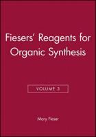 Reagents for Organic Synthesis. Vol. 3