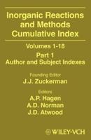 Inorganic Reactions and Methods Cumulative Index Part 1 Author and Subject Indexes