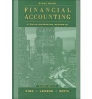 Study Guide to Accompany Financial Accounting : A Decision-Making Approach, Second Edition