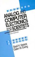 Analog and Computer Electronics for Scientists