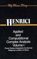 Applied and Computational Complex Analysis, Volume 1
