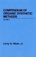 Compendium of Organic Synthetic Methods, Volume 5