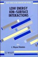 Low Energy Ion-Surface Interactions