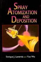 Spray Atomization and Deposition