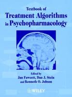 Textbook of Treatment Algorithms in Clinical Psychopharmacology