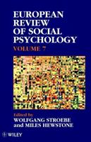 European Review of Social Psychology. Vol. 7