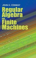 Regular Algebra and Finite Machines