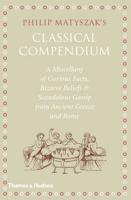 Philip Matyszak's Classical Compendium