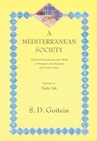 A Mediterranean Society Volume IV Daily Life