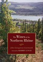 The Wines of the Northern Rhône