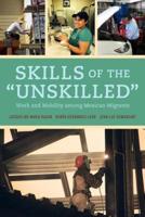 Skills of the "Unskilled"