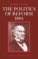The Politics of Reform, 1884