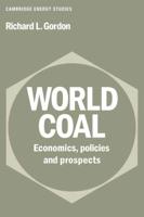 World Coal: Economics, Policies and Prospects