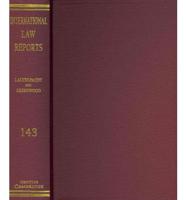 International Law Reports. Volume 143