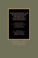 Nonparametric and Semiparametric Methods in Econometrics and Statistics: Proceedings of the Fifth International Symposium in Economic Theory and Econo