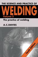The Science and Practice of Welding: Volume 2