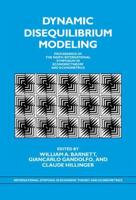 Dynamic Disequilibrium Modeling: Theory and             Applications