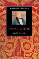 The Cambridge Companion to Oscar Wilde
