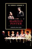 The Cambridge Companion to Harold Pinter