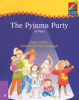 Cambridge Plays: The Pyjama Party ELT Edition