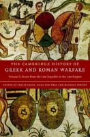 The Cambridge History of Greek and Roman Warfare. Vol. 2 Rome from the Late Republic to the Late Empire