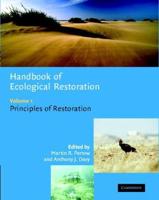 Handbook of Ecological Restoration. Vol. 1 Principles of Restoration