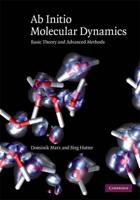 Ab Initio Molecular Dynamics: Basic Theory and Advanced Methods