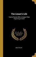The Linnet's Life