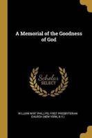 A Memorial of the Goodness of God