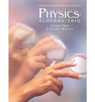 Student Solutions Manual for Hecht's Physics : Algebra/trig, 2nd Edition