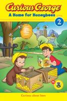 Curious George A Home for Honeybees (CGTV Early Reader). Curious George TV Readers