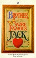 Brother of the More Famous Jack