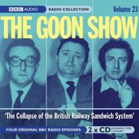 The Goon Show. Volume 23