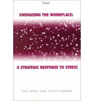 Energizing the Workplace
