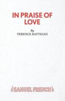 In Praise of Love - A Play