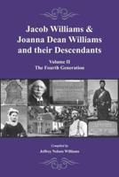 Jacob Williams & Joanna Dean Williams and Their Descendants