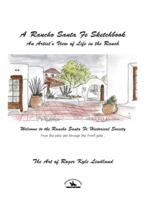 A Rancho Santa Fe Sketchbook