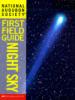 National Audubon Society First Field Guide Night Sky