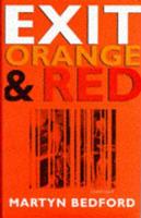 Exit, Orange & Red