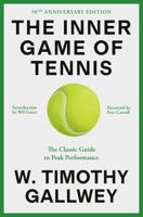 Inner Game of Tennis (50Th Anniversary Edition), The