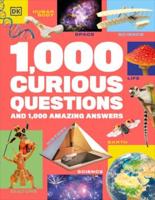 1,000 Curious Questions
