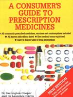 A Consumer's Guide to Prescription Medicines