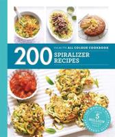 200 Spiralizer Recipes