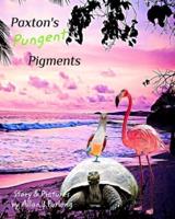 Paxton's Pungent Pigments