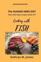 The HUNGER HERO DIET - Fast and Easy Recipe Series #1