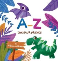 A-Z Dinosaur Friends