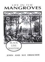 Life in the Mangroves. Blackline Masters