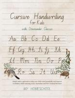 Cursive Handwriting for Kids With Downunder Classics