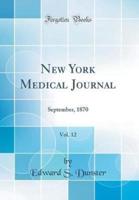 New York Medical Journal, Vol. 12